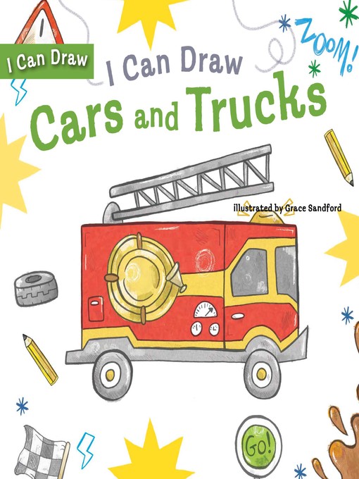 Title details for I Can Draw Cars and Trucks by Grace Sandford - Available